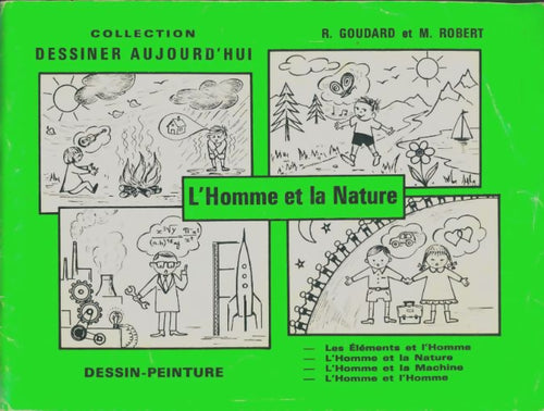Livrenpoche : L'homme et la nature - R. Goudard - Livre
