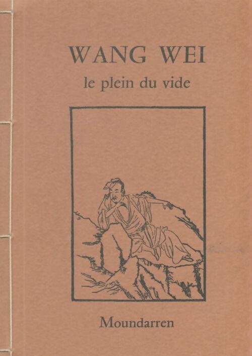 Livrenpoche : Le plein du vide - Wang Wei - Livre