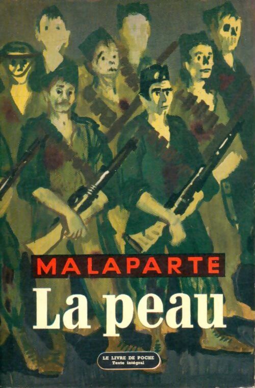 Livrenpoche : La peau - Curzio Malaparte - Livre