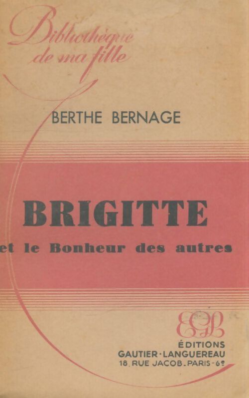 Livrenpoche : Brigitte et le bonheur des autres - Berthe Bernage - Livre