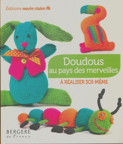 Livrenpoche : Doudous au pays des merveilles - Xxx - Livre