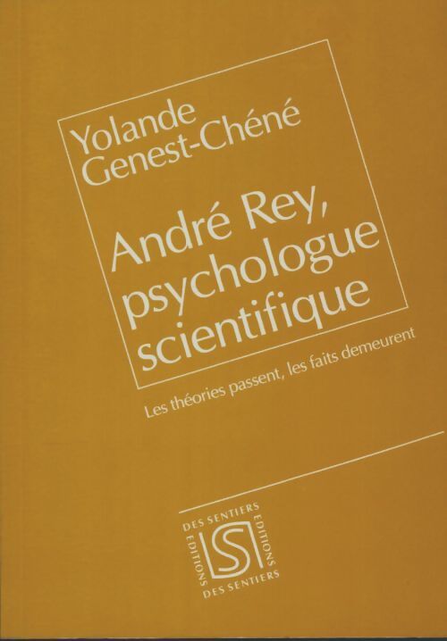 Livrenpoche : André Rey psychologue scientifique - Yolande Genest-Chéné - Livre