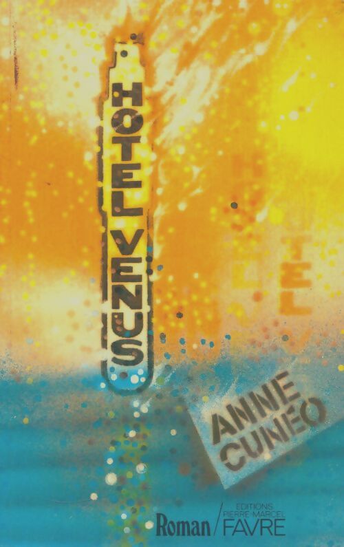 Livrenpoche : Hôtel Vénus - Anne Cuneo - Livre
