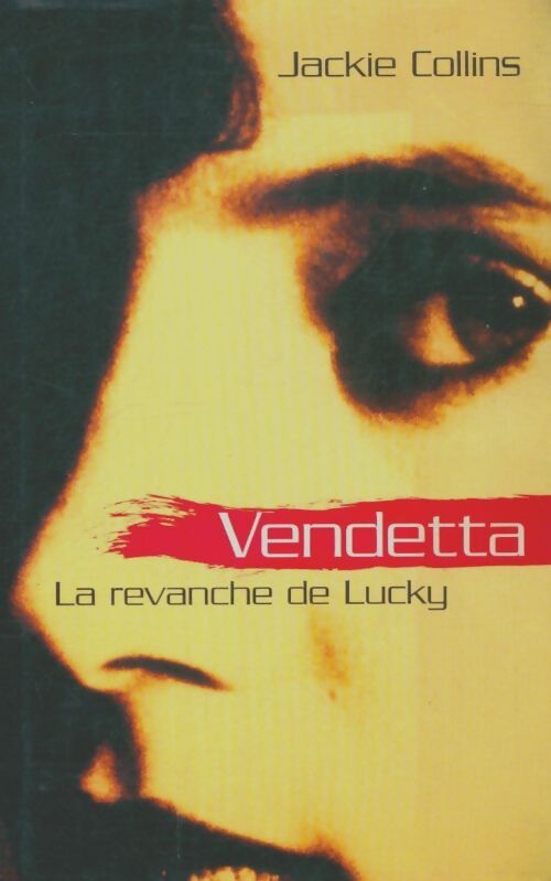 Livrenpoche : Vendetta. La revanche de Lucky - Jackie Collins - Livre