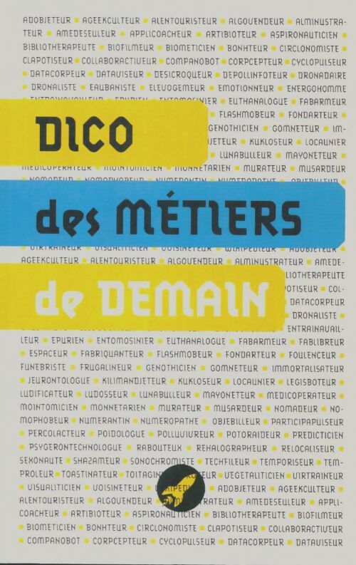 Livrenpoche : Dico des métiers de demain - Collectif - Livre
