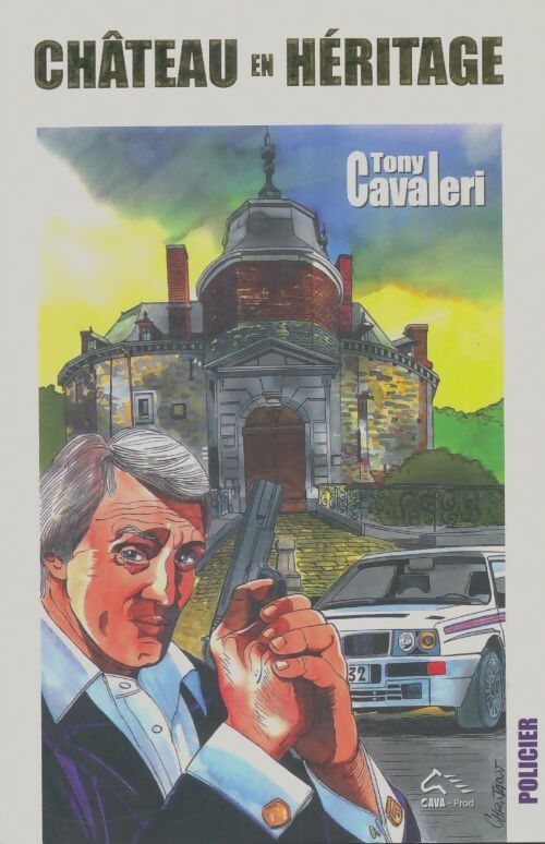 Livrenpoche : Château en héritage - Tony Cavaleri - Livre