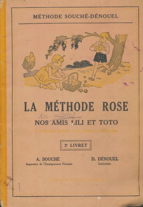 Livrenpoche : La méthode rose nos amis Lili et Toto 2e livret - A. Souché - Livre
