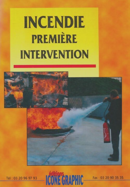 Livrenpoche : Incendie première intervention - Collectif - Livre