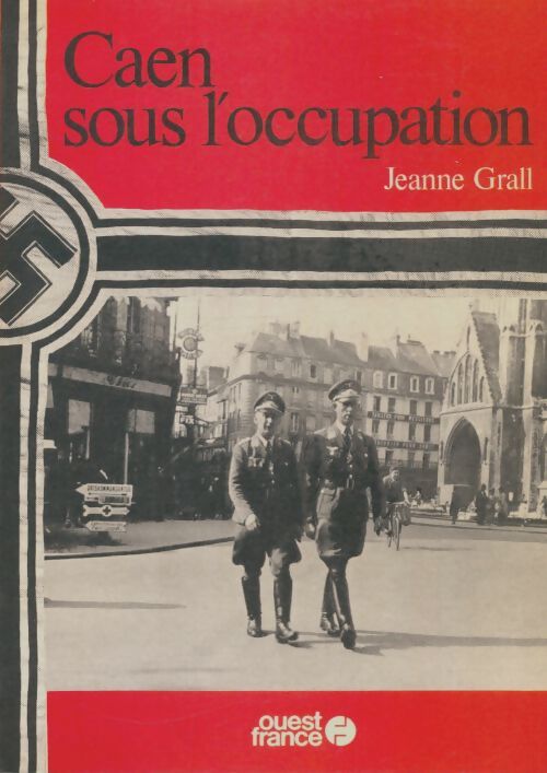Livrenpoche : Caen sous l'occupation - Jeanne Grall - Livre