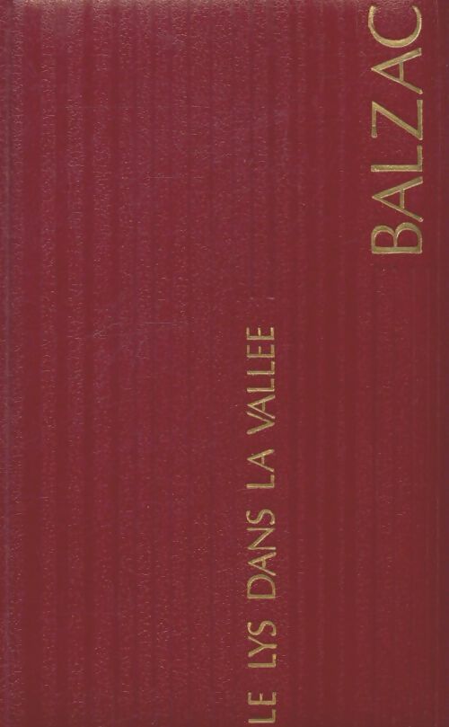 Livrenpoche : Le lys dans la vallée - Honoré De Balzac - Livre