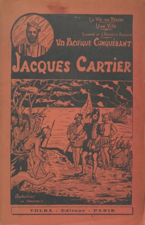 Livrenpoche : Jacques Cartier, un pacifique conquérant - Léon Ville - Livre