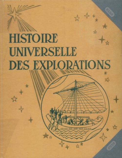 Livrenpoche : Histoire universelle des explorations Tome II - Collectif - Livre