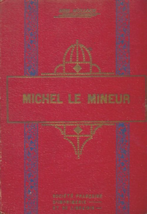 Livrenpoche : Michel le mineur - Miss Mulloch - Livre