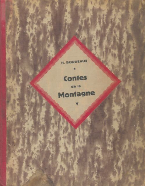 Livrenpoche : Contes de la montagne - Henri Bordeaux - Livre