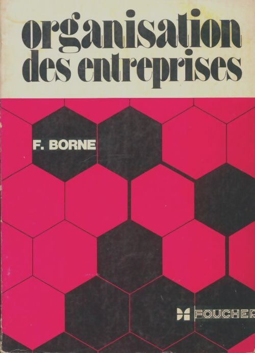 Livrenpoche : Organisation des entreprises - Fernand Borne - Livre