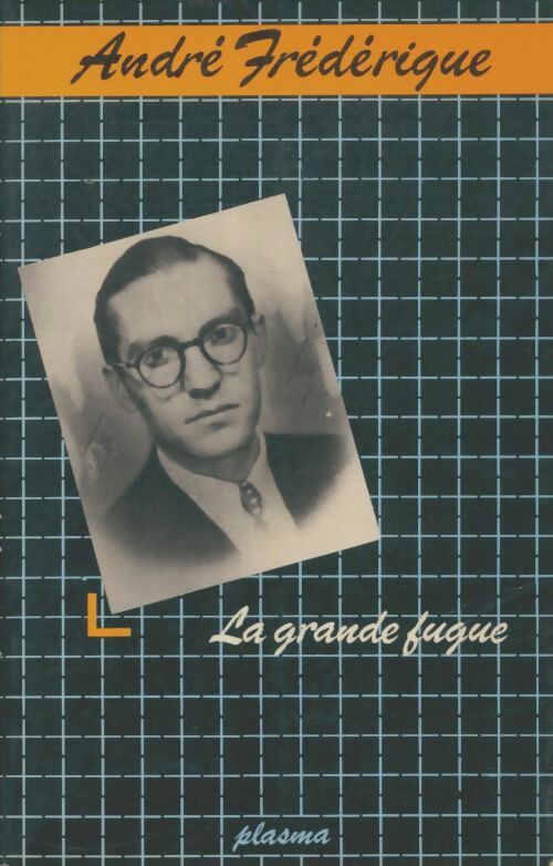 Livrenpoche : La grande fugue - André Frédérique - Livre
