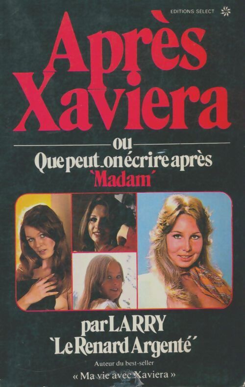 Livrenpoche : Après Xaviera - Larry - Livre