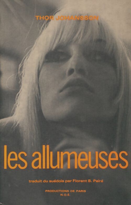 Livrenpoche : Les allumeuses - Thor Johansson - Livre