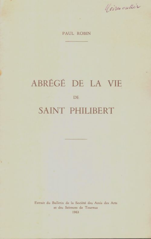 Livrenpoche : Abrégé de la vie de Saint Philibert - Paul Robin - Livre