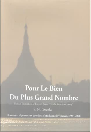 Livrenpoche : Pour le bien du plus grand nombre  - Shri Narajan Goenka - Livre