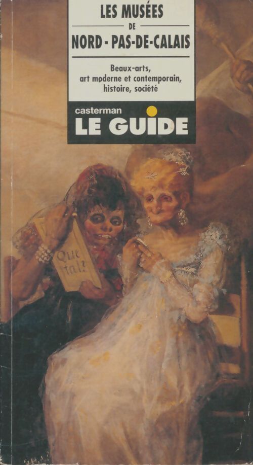 Livrenpoche : Les musées de Nord-Pas-de-Calais  - Annick Notter - Livre