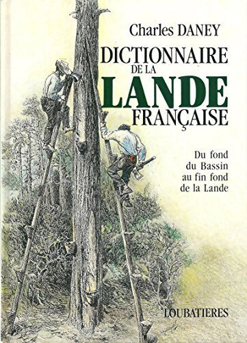 Livrenpoche : Dictionnaire de la lande française - Charles Daney - Livre