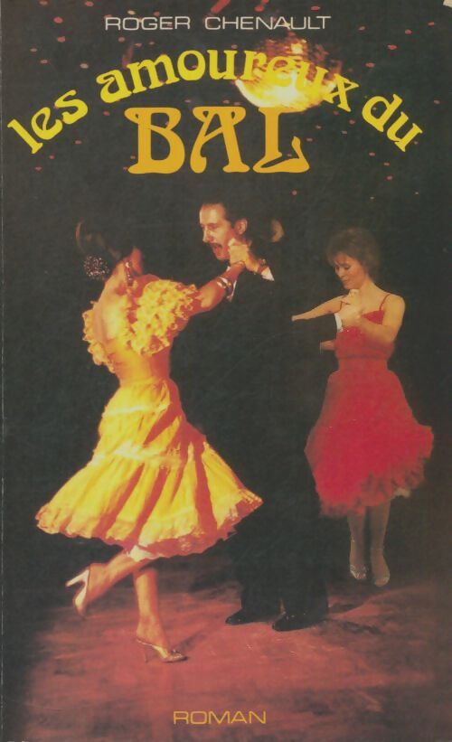 Livrenpoche : Les amoureux du bal - Roger Chenault - Livre
