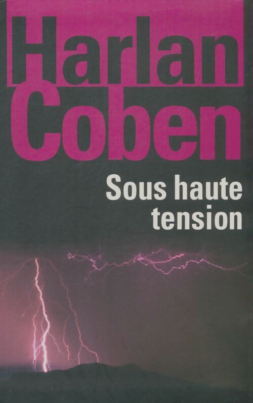 Livrenpoche : Sous haute tension - Harlan Coben - Livre