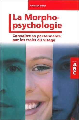 Livrenpoche : ABC de la morphopsychologie - Carleen Binet - Livre