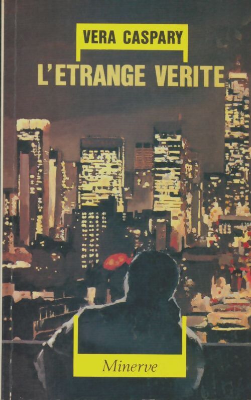 Livrenpoche : L'étrange vérité - Vera Caspary - Livre