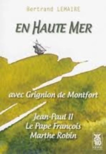 Livrenpoche : En haute mer avec Grignon de Montfort - Bertrand Lemaire - Livre