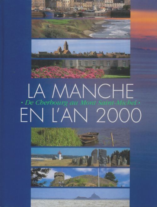 Livrenpoche : La Manche en l'an 2000 - Collectif - Livre