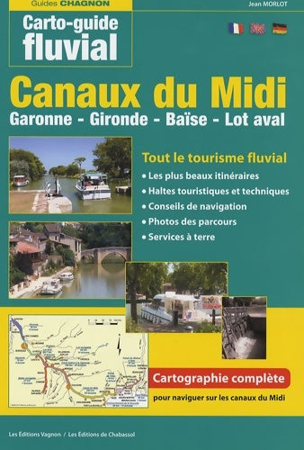 Livrenpoche : Carto-guide n°7 - canaux du midi Garonne, Gironde, Lot aval  - Jean Morlot - Livre