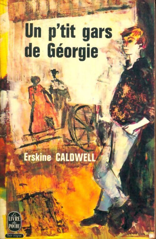 Livrenpoche : Un p'tit gars de Géorgie - Erskine Caldwell - Livre