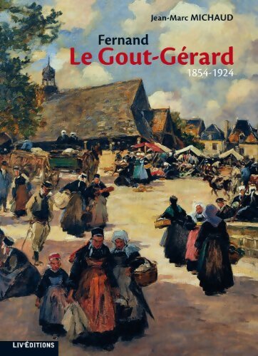 Livrenpoche : Fernand le Gout-Gérard - Jean-Marc Michaud - Livre