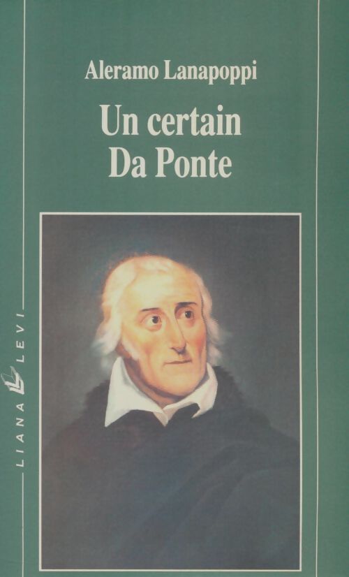 Livrenpoche : Un certain Da Ponte - Aleramo Lanapoppi - Livre