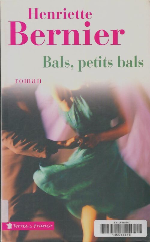 Livrenpoche : Bals petits bals - Henriette Bernier - Livre