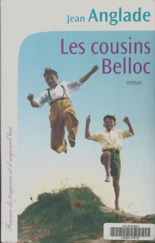 Livrenpoche : Les cousins Belloc - Jean Anglade - Livre