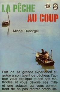Livrenpoche : La pêche au coup - Michel Duborgel - Livre