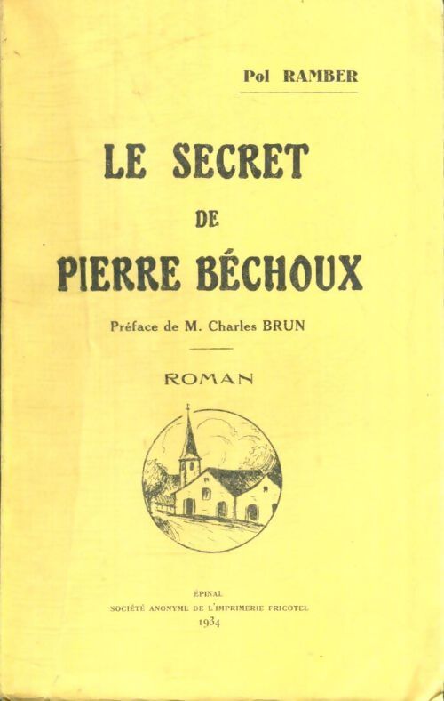 Livrenpoche : Le secret de Pierre Béchoux - Pol Ramber - Livre