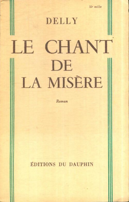 Livrenpoche : Le chant de la misère - Delly - Livre