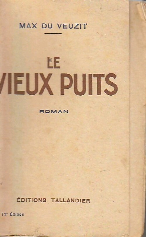 Livrenpoche : Le vieux puits - Max Du Veuzit - Livre
