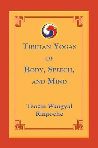 Livrenpoche : Tibetan yogas of body, speech and mind - Tenzin Wangyal - Livre