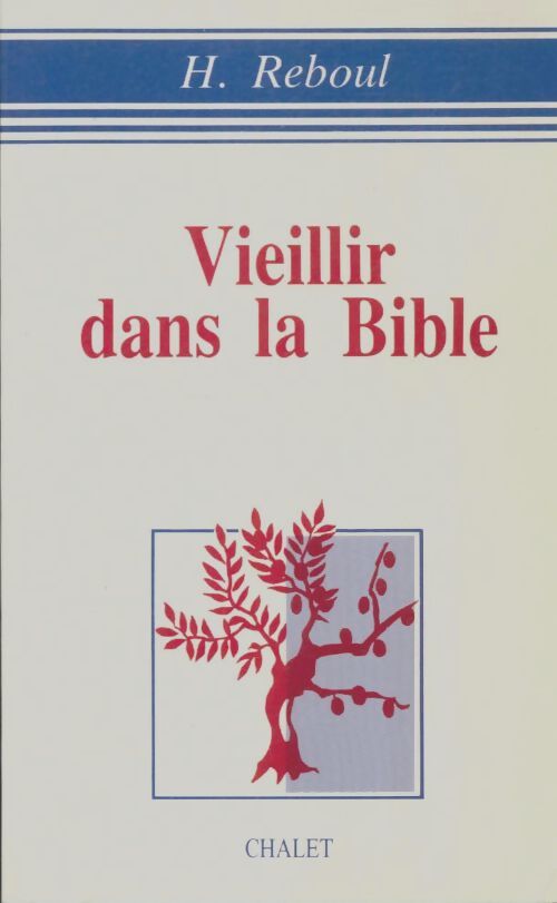 Livrenpoche : Vieillir dans la bible - Hélène Reboul - Livre