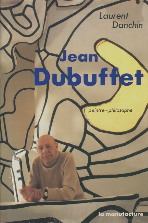 Livrenpoche : Jean Dubuffet - Laurent Danchin - Livre
