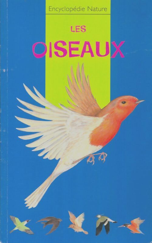 Livrenpoche : Les oiseaux - Anne Baudier - Livre