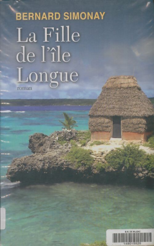 Livrenpoche : La fille de l'île longue - Bernard Simonay - Livre