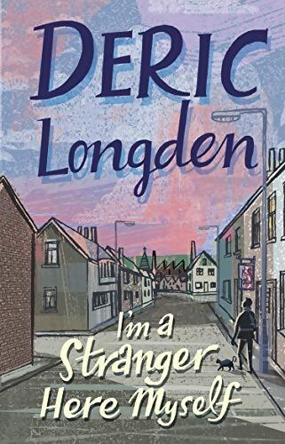 Livrenpoche : I'm a stranger here myself - Deric Longden - Livre