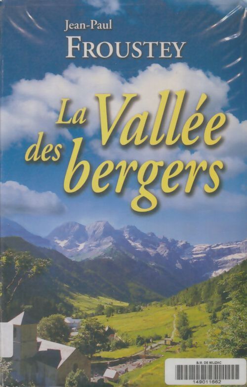 Livrenpoche : La vallée des bergers - Jean-Paul Froustey - Livre