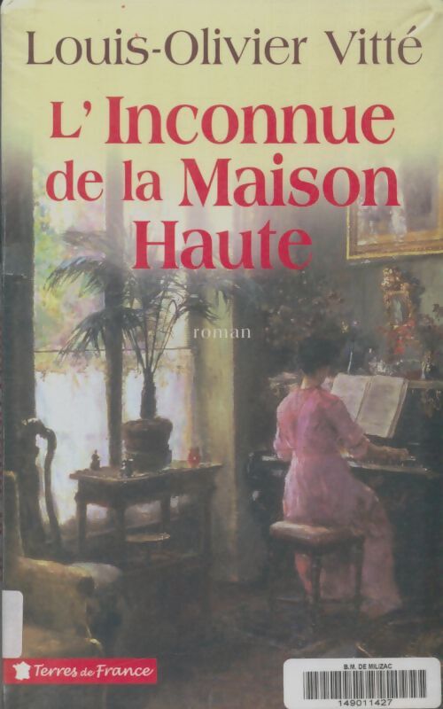 Livrenpoche : L'inconnue de la maison haute - Louis-Olivier Vitté - Livre